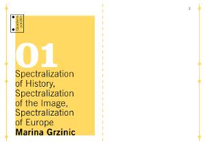 Quaderns portàtils 01. Spectralization of History, Spectralization of the Image, Spectralization of Europe [Publicació]