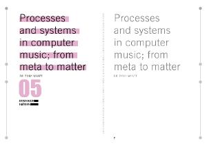 Quaderns d'àudio 05. Processes and systems in computer music; from meta to matter [Publicació]
