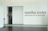 Posicions en el món real. Martha Rosler [Reportatge fotogràfic exposició]