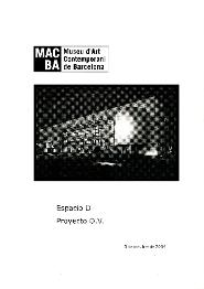 Espacio D - Proyecto O.V. [Dossier de premsa]