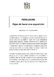 Deixar de fer una exposició. Perejaume [Dossier de premsa]