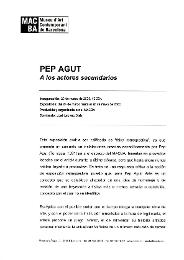 Pep Agut. Als actors secundaris [Dossier de premsa]