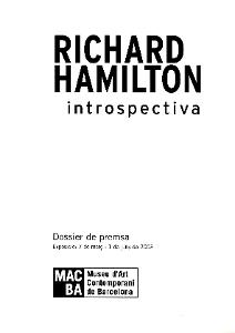 Introspectiva. Richard Hamilton [Dossier de premsa]