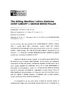 The Killing Machine i altres històries. Janet Cardiff & Georges Bures Miller. 1995-2007 [Dossier de premsa]