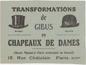 Transformations de gibus en chapeaux de dames : (seule maison à Paris exécutant ce travail)