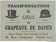 Transformations de gibus en chapeaux de dames : (seule maison à Paris exécutant ce travail)