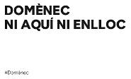 Domènec. Ni aquí ni enlloc [Vinil paret]