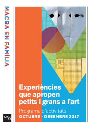 MACBA en família. Experències que apropen petits i grans a l'art [Flyer]