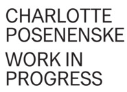 Charlotte Posenenske: Work in Progress [Vinil paret]