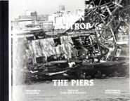 Alvin Baltrop : the piers / edited by James Reid & Tom Watt ; foreword by Glenn O'Brien