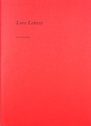 Love letters / David Mutiloa