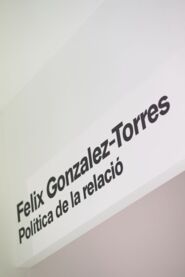 Felix Gonzalez-Torres. Política de la relació [Reportatge fotogràfic inauguració exposició]